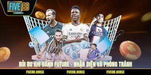 Rủi ro Khi Đánh Future